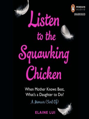 cover image of Listen to the Squawking Chicken